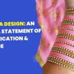 Chudi Ka Design: An Eternal Statement of Sophistication & Heritage